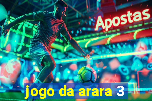 jogo da arara 3